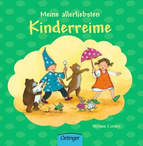 Meine allerliebsten Kinderreime von Blüthgen,  Victor, Cordes,  Miriam, Guggenmos,  Josef, Maar,  Paul