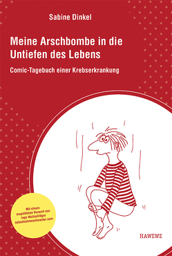 Meine Arschbombe in die Untiefen des Lebens von Dinkel,  Sabine