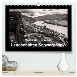 Meine Art zu sehen – Landschaften Schwarz-Weiß (hochwertiger Premium Wandkalender 2024 DIN A2 quer), Kunstdruck in Hochglanz von Kleinöder,  Wilhelm