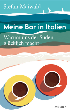 Meine Bar in Italien von Maiwald,  Stefan