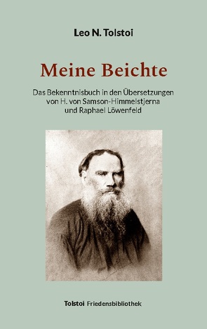 Meine Beichte von Bürger,  Peter, Tolstoi,  Leo N