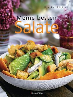 Meine besten Salate von Bültjer,  Ulrike