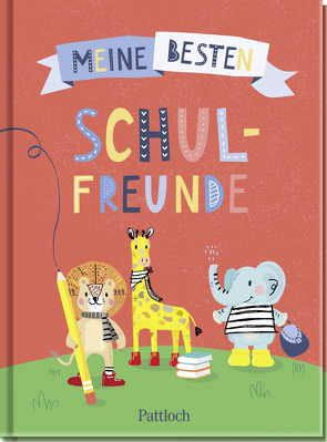 Meine besten Schulfreunde von Pattloch Verlag