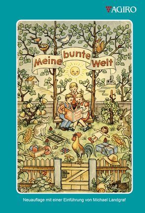 Meine bunte Welt von Landgraf,  Michael, Rembe,  Heinrich