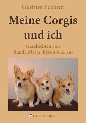 Meine Corgis und ich von Eckardt,  Gudrun