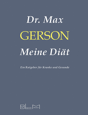 Meine Diät von Gerson,  Max