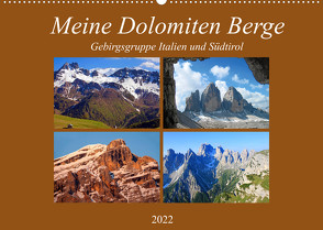 Meine Dolomiten Berge (Wandkalender 2022 DIN A2 quer) von Kramer,  Christa