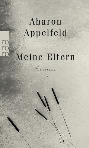 Meine Eltern von Appelfeld,  Aharon, Pressler,  Mirjam