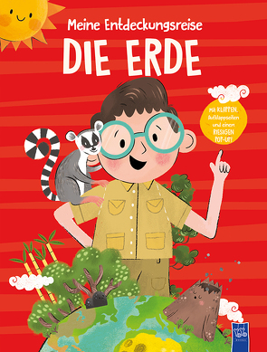 Meine Entdeckungsreise – Die Erde von De Lombaert,  Anja, Gennet,  Peter, Wray,  Jordan