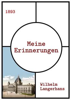 Meine Erinnerungen von Langerhans,  Wilhelm