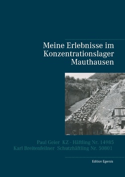 Meine Erlebnisse im Konzentrationslager Mauthausen von Edition Egersis