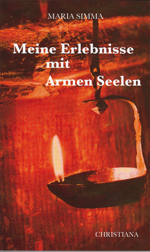 Meine Erlebnisse mit Armen Seelen von Guillet,  Arnold, Simma,  Maria