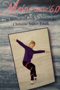 Meine erste 6,0 von Stüber-Errath,  Christine