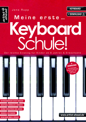 Meine erste Keyboardschule! von Rupp,  Jens