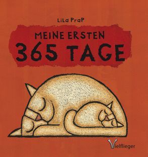 Meine ersten 365 Tage von Jenček,  Greta, Prap,  Lila