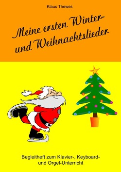 Meine ersten Winter- und Weihnachtslieder von Thewes,  Klaus