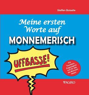 Meine ersten Worte auf Monnemerisch von Boiselle,  Steffen