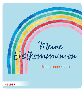 Meine Erstkommunion Erinnerungsalbum Regenbogen von Riedl,  Irmi