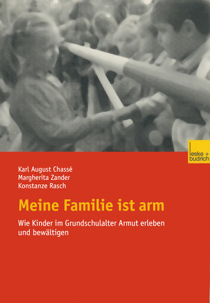 Meine Familie ist arm von Chassé,  Karl-August, Rasch,  Konstanze, Zander,  Margherita