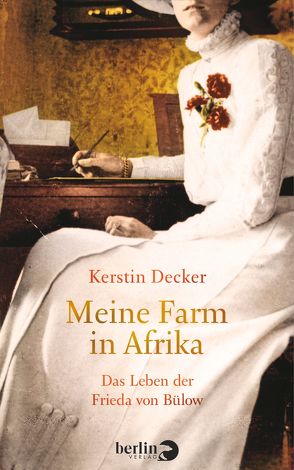 Meine Farm in Afrika von Decker,  Kerstin