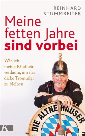 Meine fetten Jahre sind vorbei von Stummreiter,  Reinhard