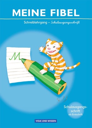 Meine Fibel – Ausgabe 2009 von Hoffmann,  Mariona, Jaszovics,  Sibylle, Knöfler,  Andrea, Lemke,  Liane, Materka,  Ines, Minde,  Heike, Walter,  Katrin