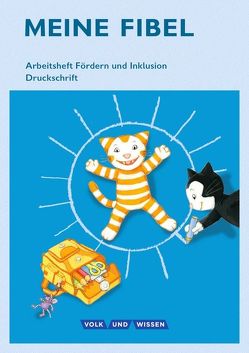 Meine Fibel – Ausgabe 2015 – 1. Schuljahr