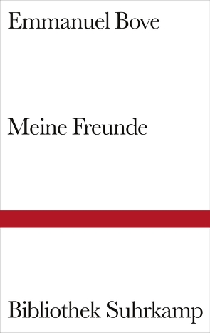 Meine Freunde von Bove,  Emmanuel, Handke,  Peter