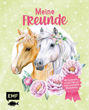 Meine Freunde – Das Freundebuch von den beliebten Social-Media-Stars Lia und Lea – # ponylife von Beckmann,  Lia, Schirdewahn,  Lea