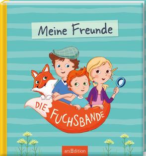 Meine Freunde – Die Fuchsbande von Lini,  Jana, Rath,  Tessa