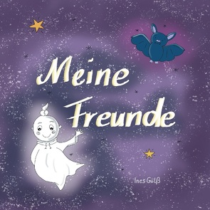 Meine Freunde von Gölß,  Ines