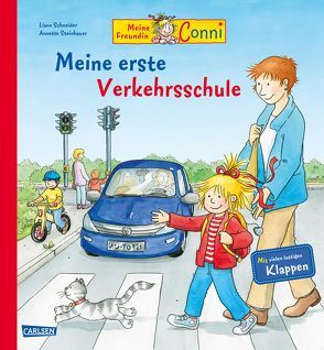 Meine Freundin Conni Meine erste Verkehrsschule von Schneider,  Liane, Steinhauer,  Annette