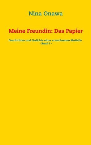 Meine Freundin: Das Papier von Onawa,  Nina