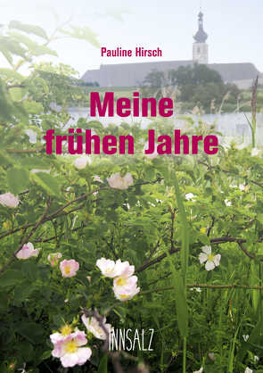 Meine frühen Jahre von Hirsch,  Pauline