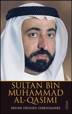 Meine frühen Lebensjahre von al-Qasimi,  Sultan Bin Muhammad, Bücheleres-Rieppel,  Beate, Riefert,  Claudia