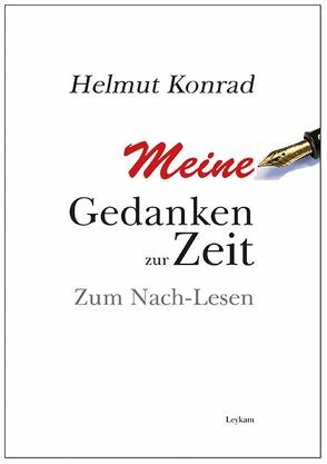 Meine Gedanken zur Zeit von Konrad,  Helmut