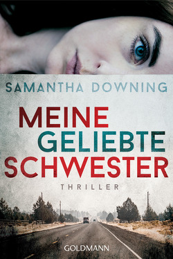 Meine geliebte Schwester von Downing,  Samantha, Schmidt,  Rainer