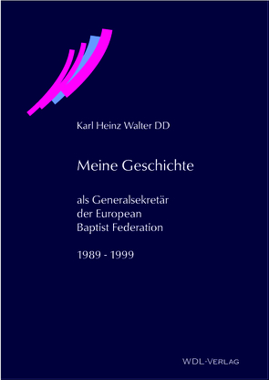 Meine Geschichte von Walter DD,  Karl Heinz