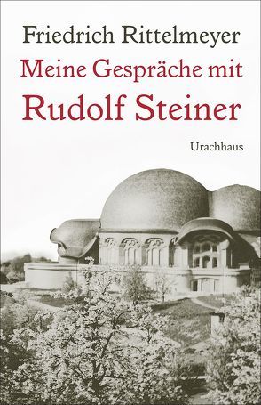 Meine Gespräche mit Rudolf Steiner von Archiv der Christengemeinschaft, Gädeke,  Wolfgang, von Behr,  Vicke