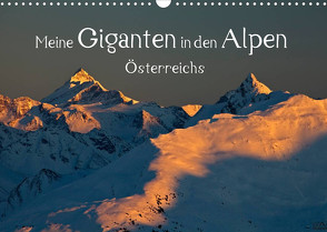 Meine Giganten in den Alpen ÖsterreichsAT-Version (Wandkalender 2023 DIN A3 quer) von Kramer,  Christa