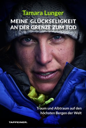 Meine Glückseligkeit an der Grenze zum Tod von Lunger,  Tamara