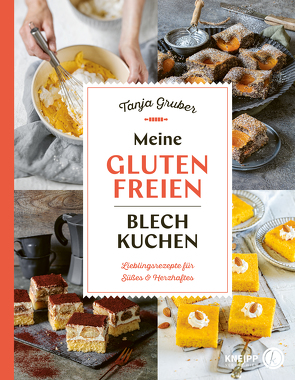 Meine glutenfreien Blechkuchen von Gruber,  Tanja