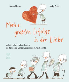 Meine größten Erfolge in der Liebe von Blume,  Bruno, Gleich,  Jacky