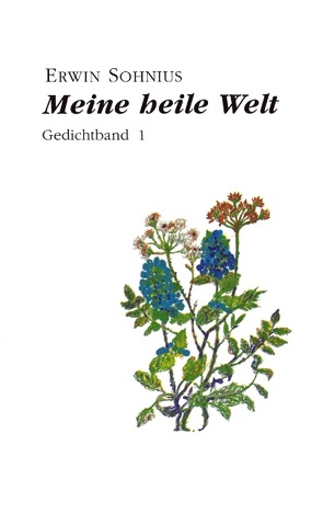 Meine heile Welt von Sohnius,  Erwin