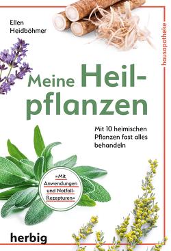 Meine Heilpflanzen von Heidböhmer,  Ellen