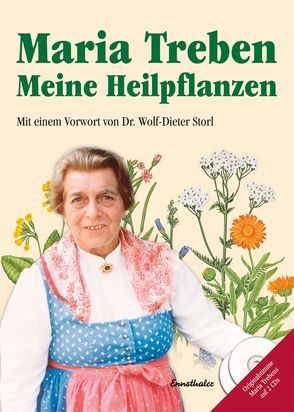 Meine Heilpflanzen von Storl,  Wolf D, Treben,  Maria