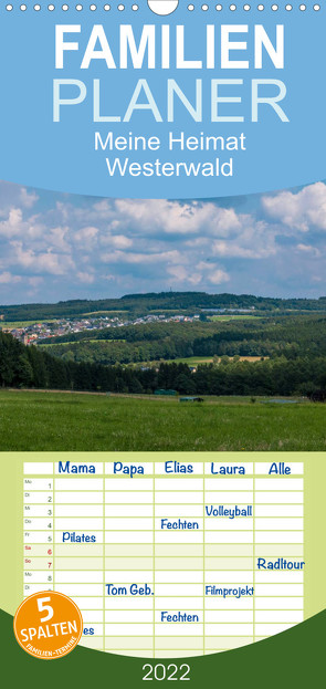 Familienplaner Meine Heimat Westerwald (Wandkalender 2022 , 21 cm x 45 cm, hoch) von Bläcker,  Petra