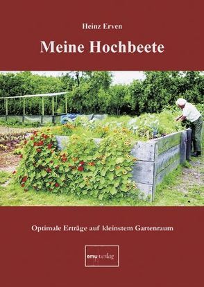 Meine Hochbeete von Erven,  Heinz