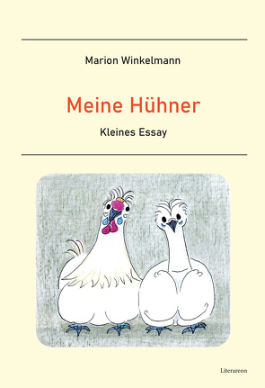 Meine Hühner von Winkelmann,  Marion