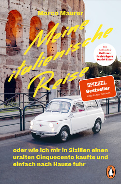 Meine italienische Reise von Etter,  Daniel, Maurer,  Marco